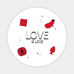 LOVE IS LOVE Magnet